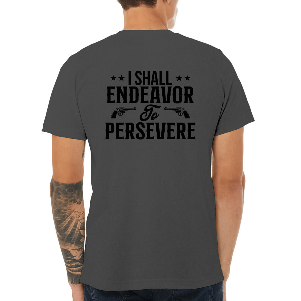 I Shall Endeavor to Persevere_Rev-BC-Jersey Tee - Comedy inspired T-shirts | Controversial Jokes hoodies, Mugs & more - Comedy Courier