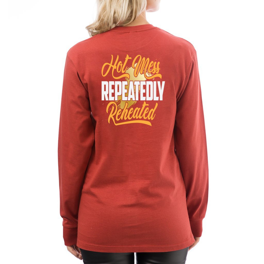 Hot Mess Repeatedly ReHeated_Reverse_L7-Long Sleeve Tee - Comedy inspired T-shirts | Controversial Jokes hoodies, Mugs & more - Comedy Courier