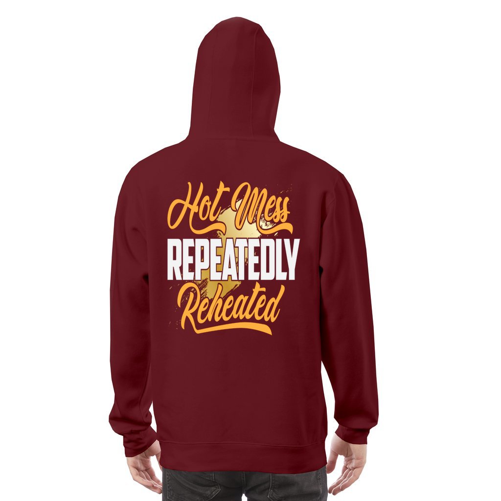 Hot Mess Repeatedly Reheated_Reverse_Lane7-Pullover Hoodie - Comedy inspired T-shirts | Controversial Jokes hoodies, Mugs & more - Comedy Courier