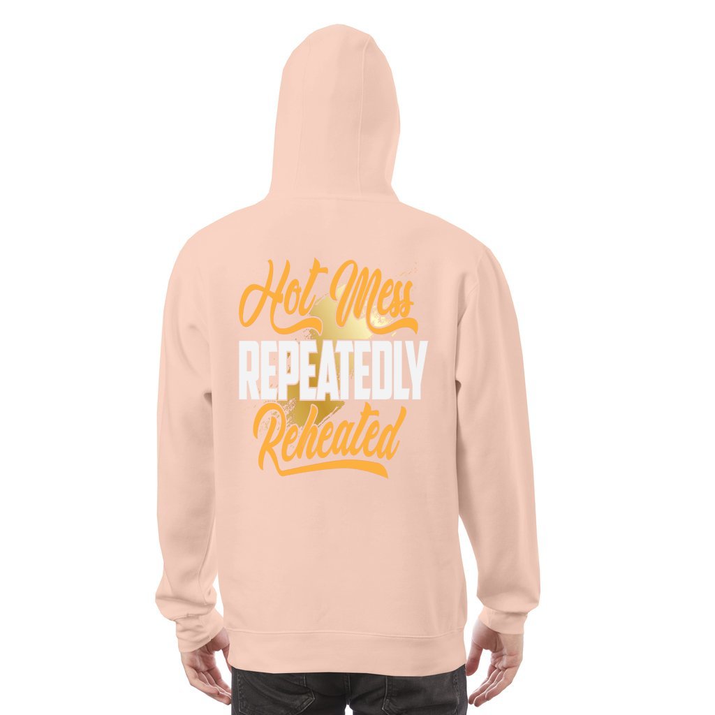 Hot Mess Repeatedly Reheated_Reverse_Lane7-Pullover Hoodie - Comedy inspired T-shirts | Controversial Jokes hoodies, Mugs & more - Comedy Courier