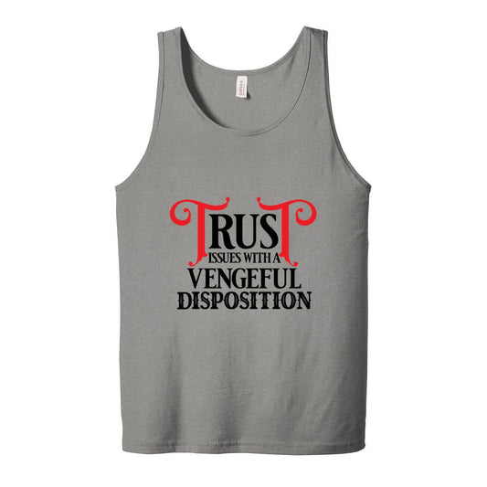 TRUST ISSSUES_Front-BC-Jersey Tank - Comedy inspired T-shirts | Controversial Jokes hoodies, Mugs & more - Comedy Courier