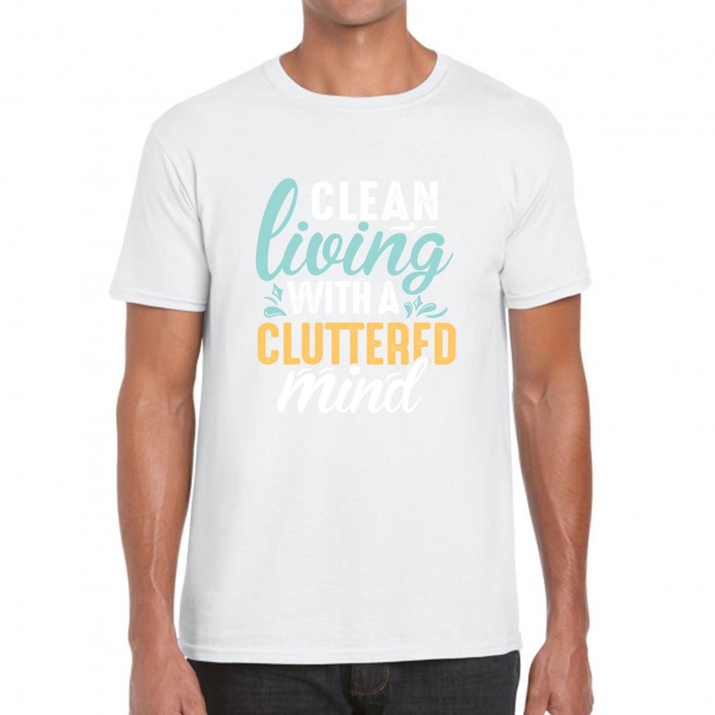 Clean Living Cluttered Mind_Front-G64k T-Shirt - Comedy inspired T-shirts | Controversial Jokes hoodies, Mugs & more - Comedy Courier