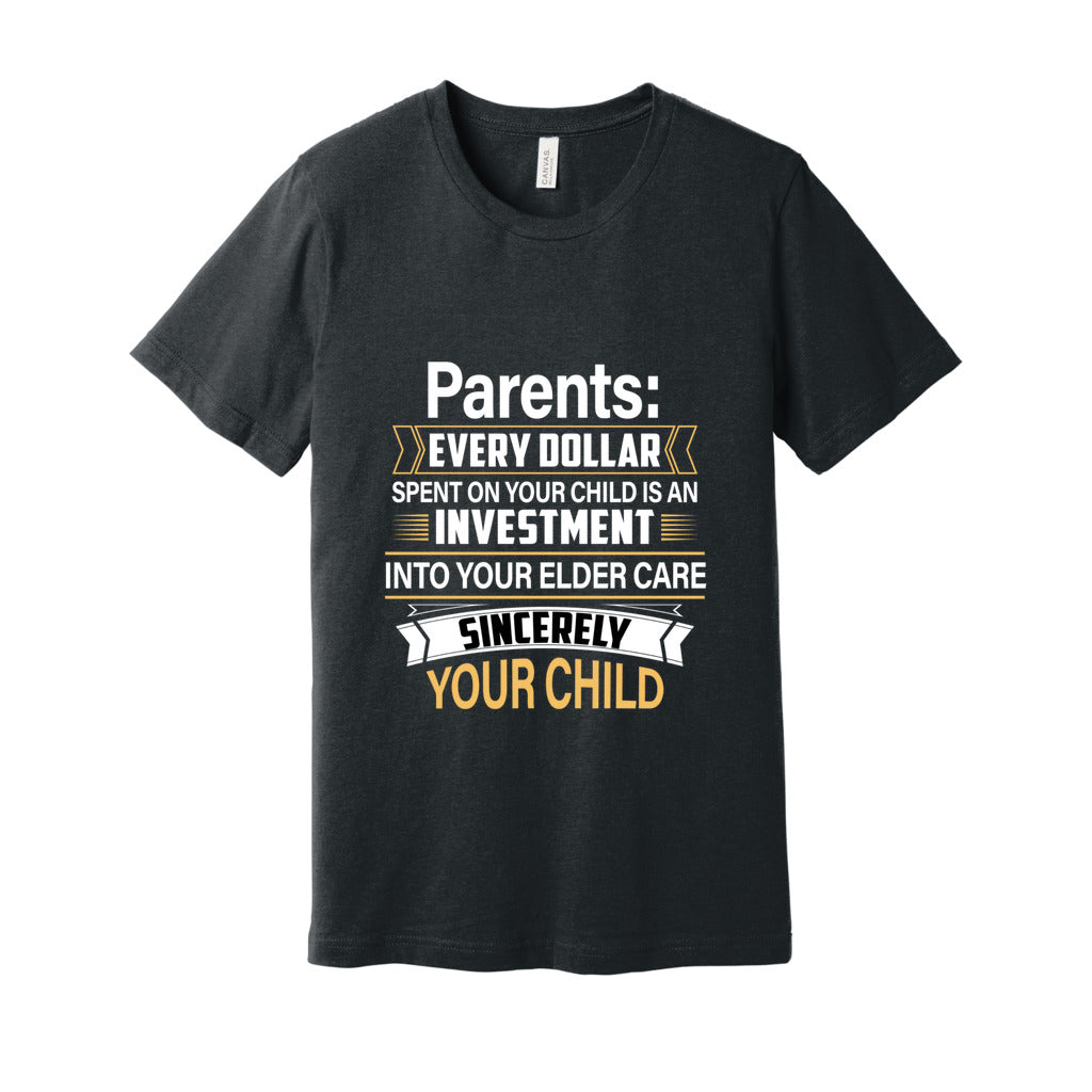 Parents Every$_Front-BC-Jersey Tee - Comedy inspired T-shirts | Controversial Jokes hoodies, Mugs & more - Comedy Courier