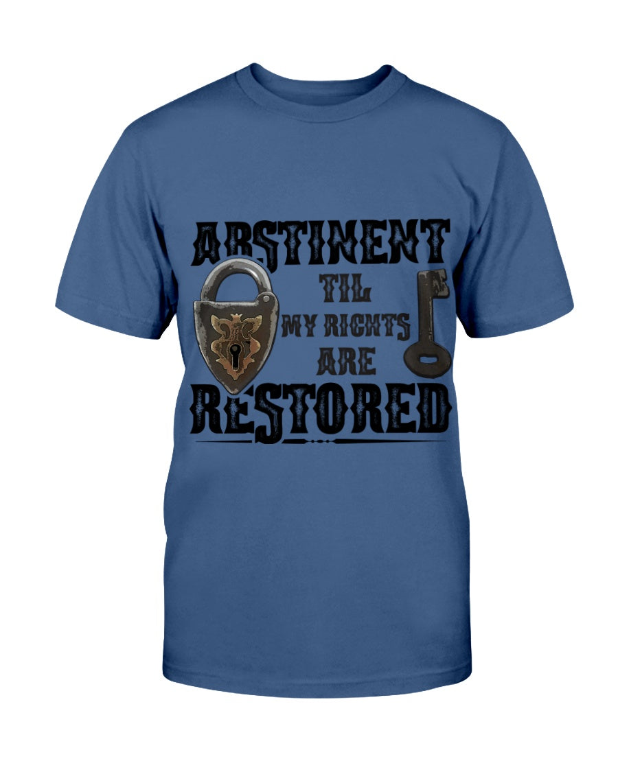 Abstinent til Rights Restored_F/R-Next Level Fitted Crew - Comedy inspired T-shirts | Controversial Jokes hoodies, Mugs & more - Comedy Courier