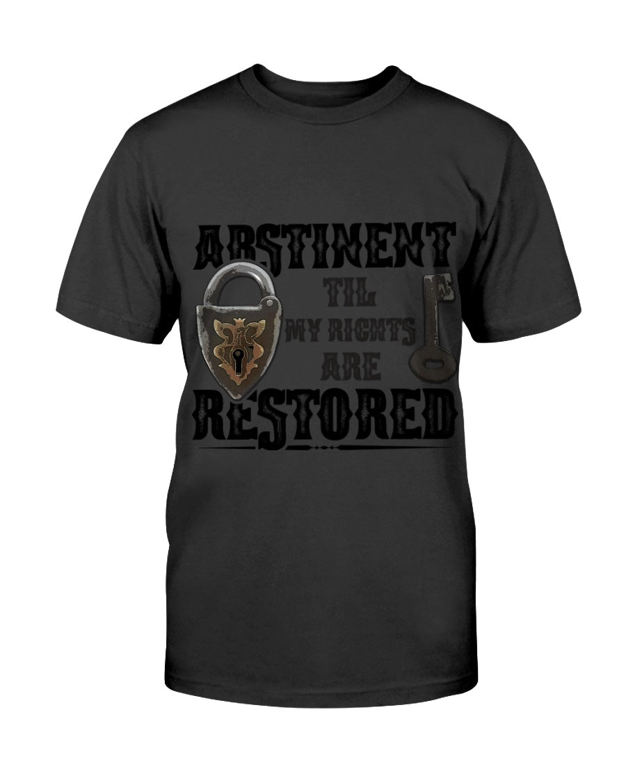 Abstinent til Rights Restored_F/R-Next Level Fitted Crew - Comedy inspired T-shirts | Controversial Jokes hoodies, Mugs & more - Comedy Courier